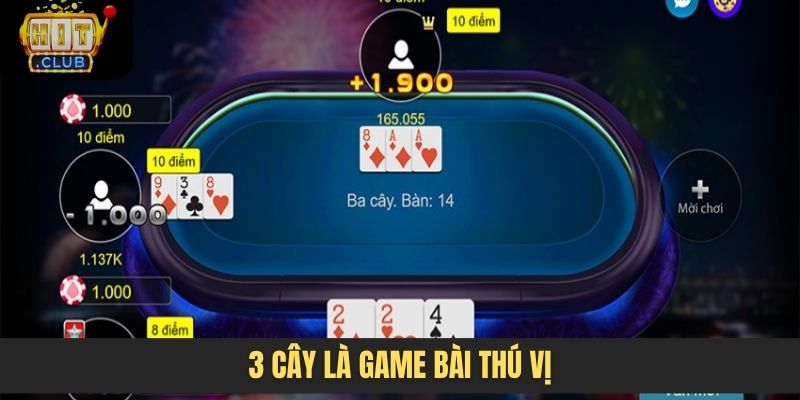 3 cây là game bài thú vị