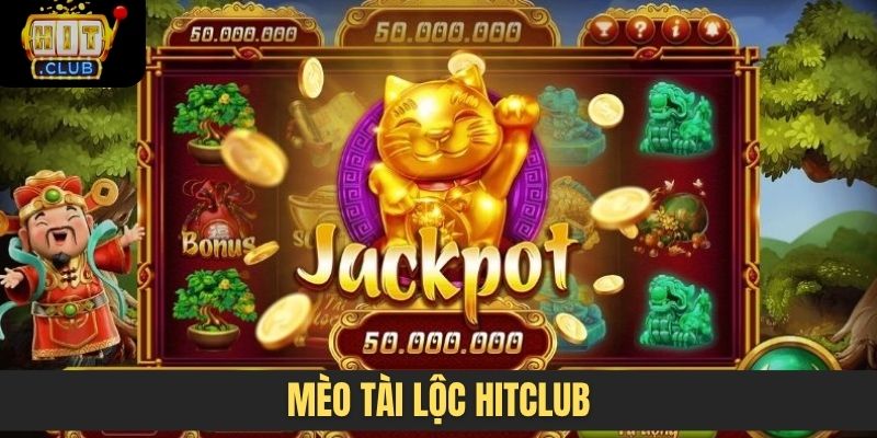 Mèo tài lộc Hitclub