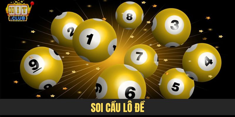 Soi cầu lô đề