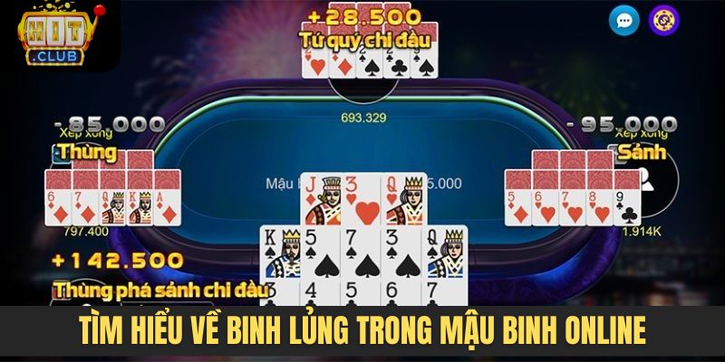 Tìm hiểu về Binh lủng trong Mậu binh online